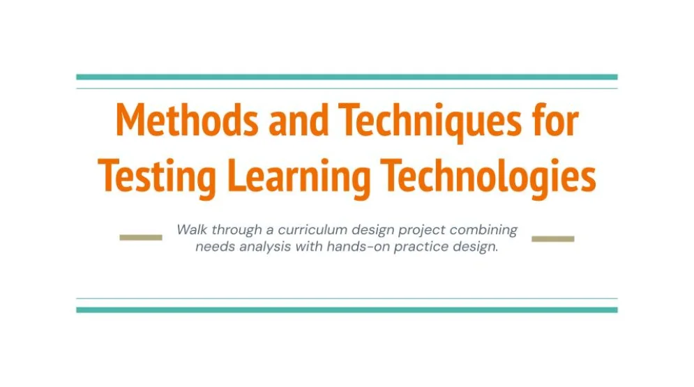 Methods for Learning Testing Technologies project
